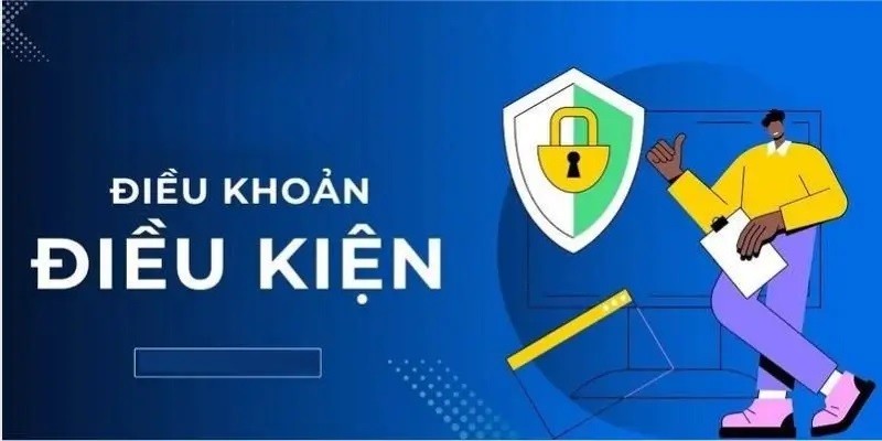 Những điều khoản và điều kiện khác mà bạn có thể biết